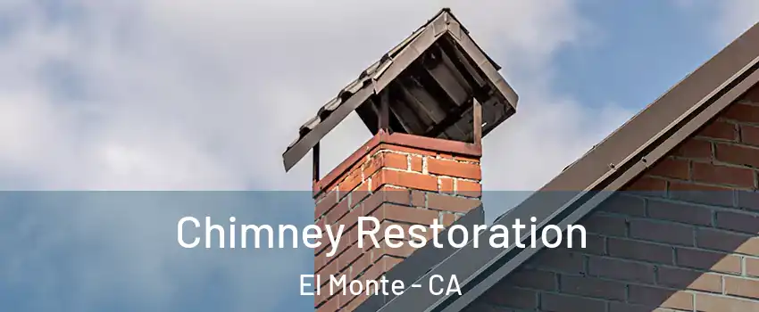  Chimney Restoration El Monte - CA