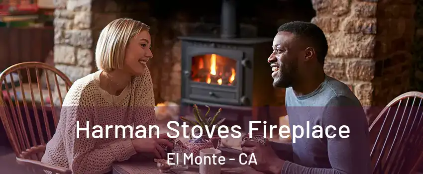  Harman Stoves Fireplace El Monte - CA